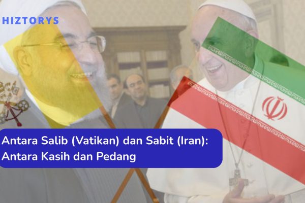Antara Salib (Vatikan) dan Sabit (Iran): Antara Kasih dan Pedang